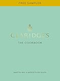 Claridge's: The Cookbook: FREE SAMPLER by Martyn Nail, Meredith Erickson