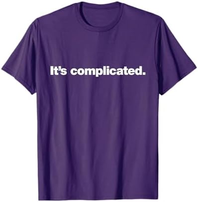 Amazon.com: It's Complicated - T-Shirt : Clothing, Shoes & Jewelry