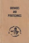 Grenades and Pyrotechnics