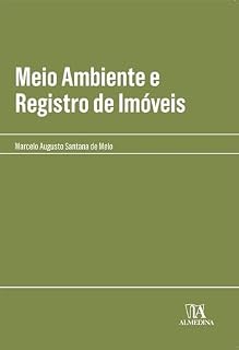 Livro Meio ambiente e registro de imóveis (Manuais Profissionais)