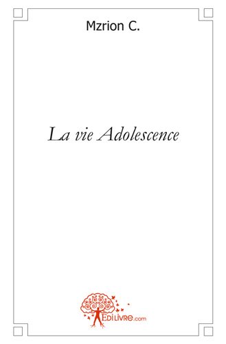 La  vie adolescence