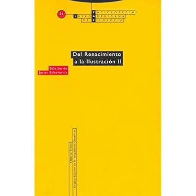 Del Renacimiento A La Ilustración II (Enciclopedia Iberoamericana de Filosofía)