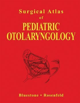 SURGICAL ATLAS OF PEDIATRIC OTOLARYNGOLOGY