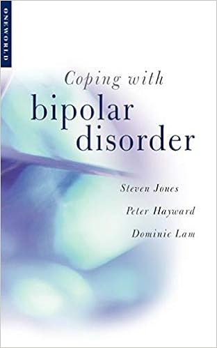 Coping With Bipolar Disorder A Cbt Guide To Living With Manic Depression Jones Steven Hayward Peter Lam Dominic 9781851682997 Amazon Com Books