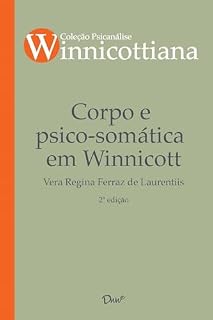 Livro Corpo e psico-somática em Winnicott - 2ª edição
