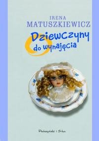 Dziewczyny do wynajecia (Literatura na obcasach, 13)