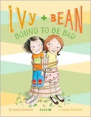 Ivy & Bean: Bound to Be Bad (Ivy & Bean, Book 5)