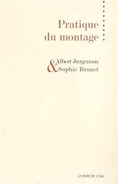 Pratique du montage