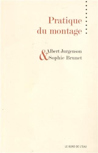 Pratique du montage