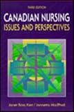 Canadian Nursing : Issues and Perspectives, Kerr, Janet Ross and Macphail, Jannetta, 0815152256