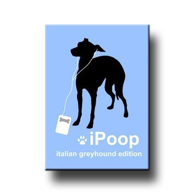 Italian Greyhound iPoop Fridge Magnet