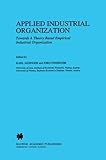 Image de Applied Industrial Organization: Towards a Theory-Based Empirical Industrial Organization