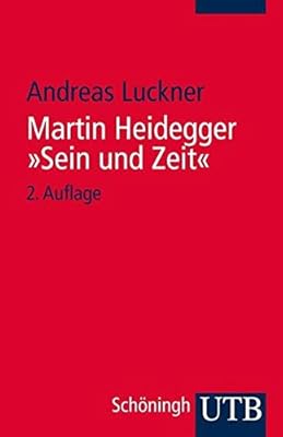 Martin Heidegger Sein Und Zeit Luckner Andreas Amazon Com Tr