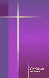 Christian Notebook: Simple Cross - Purple ( journal / cuaderno / portable / gift ) (Religious & Spir by smART bookx