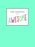 Journal of Awesome by Neil Pasricha
