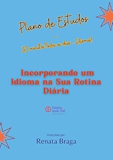 Livro 30 Minutos todos os dias - Idiomas : Planos de estudos para aprender um novo idioma.