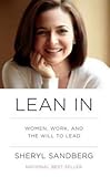 Lean in : Women, Work, and the Will to Lead (Hardcover)--by Sheryl Sandberg [2013 Edition] ISBN: 9780385349949