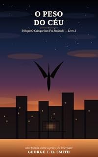 Livro O Peso do Céu (O Céu que Nos Foi Roubado Livro 2)