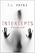 Intercepts: a horror novel by T.J. Payne