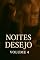 Livro Noites de Desejo: Volume 4 (Noites de desejos)