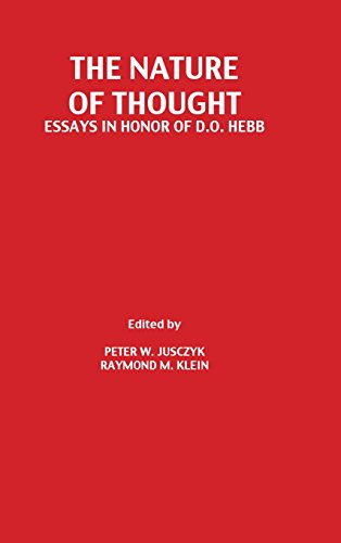 The Nature of Thought: Essays in Honor of D.o. Hebb