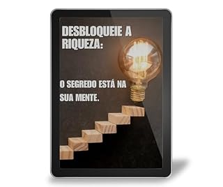 Livro Desbloqueie a Riqueza:: O Segredo Está na Sua Mente.