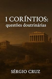 Livro 1 Coríntios: Questões doutrinárias (LIVRO DE COMENTÀRIO BÌBLICO 2)