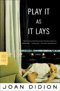 Play It as It Lays (05) by Didion, Joan [Paperback (2005)]