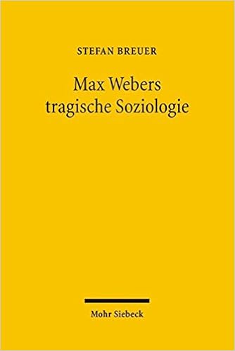 Max Webers Tragische Soziologie Aspekte Und Perspektiven Amazon De Breuer Stefan Bucher