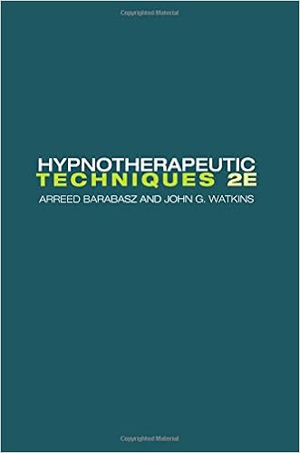 Hypnotherapeutic Techniques Hypnotherapeutic Techniques