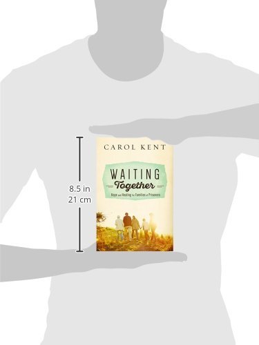 Waiting Together: Hope and Healing for Families of Prisoners