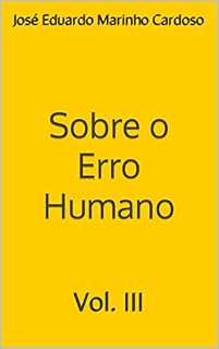 Livro Sobre o Erro Humano: Vol. III