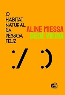 Livro o habitat natural da pessoa feliz