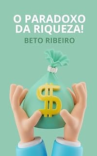 Livro O paradoxo da riqueza!