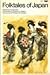 Folktales of Japan (Folktales of the World) by 