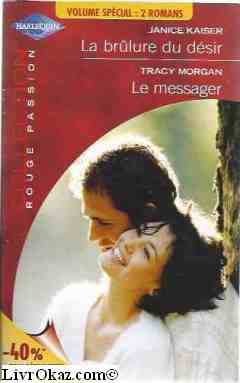 Brulure du desir+le messager