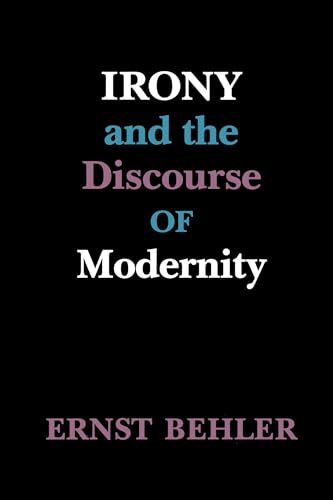 Irony and the Discourse of Modernity