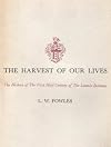 The harvest of our lives : the history of the first half-century of the Loomis Institute