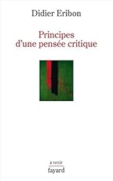 Principes d'une pensée critique