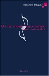 On ne choisit pas d'aimer