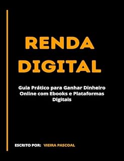 Livro Renda Online : Guia prático para ganhar dinheiro com ebooks e plataformas digitais