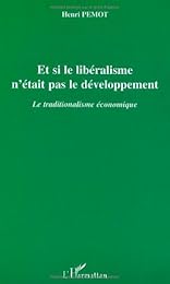 Et si le libéralisme n'était pas le développement