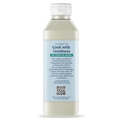 CARRINGTON FARMS ORGANIC LIQUID COCONUT COOKING OIL, 16 FL OZ –UNFLAVORED, UNSCENTED, HIGH SMOKE POINT, MCT-RICH, NO TRANS FAT – FOR COOKING, SAUTÉING, FRYING & BAKING – GLUTEN FREE, NON-GMO, HEXANE FREE, BPA FREE BOTTLE