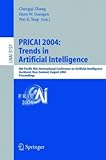 Pricai 2004: Trends in Artificial Intelligence : 8th Pacific Rim International Conference on Artificial Intelligence, Auckland, New Zealand, August 9-13, 2004, Proceedings, , 3540228179