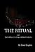 The Ritual of Dominance & Submission: A Guide to High Protocol Dominance & Submission