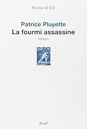 La  fourmi assassine