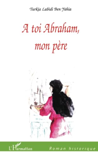 A toi Abraham, mon père