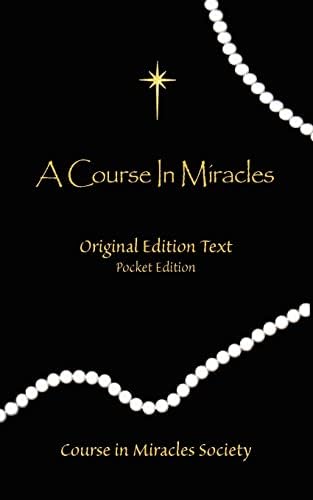 A Course in Miracles: Original Edition: Schucman, Helen