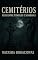 Livro Cemitérios: Ecos Entre Túmulos e Sombras