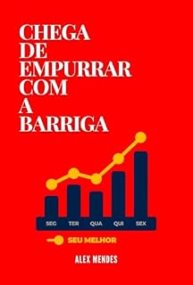 Livro Chega de Empurrar com a Barriga